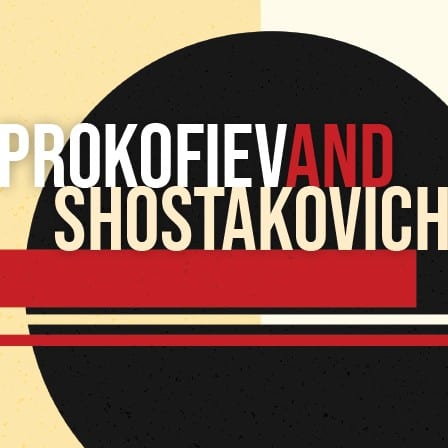 Prokofiev and Shostakovich