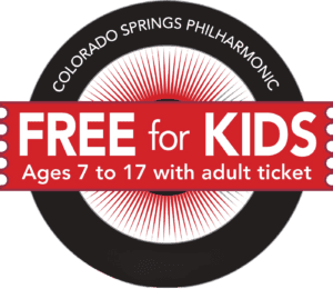 Colorado Springs Philharmonic: Free For Kids - Ages 7 to 17 with adult ticket